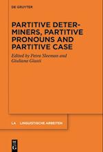 Partitive Determiners, Partitive Pronouns and Partitive Case