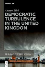 Democratic Turbulence in the United Kingdom