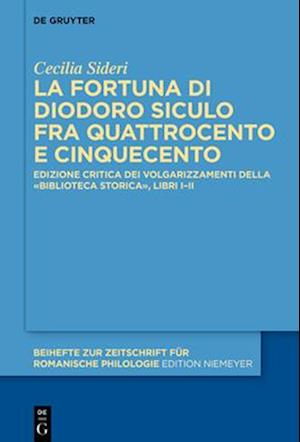 La Fortuna Di Diodoro Siculo Fra Quattrocento E Cinquecento