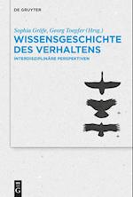 Wissensgeschichte des Verhaltens