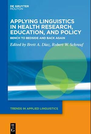 Applying Linguistics in Health Research, Education, and Policy