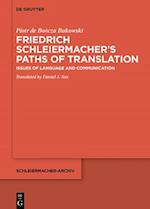 Friedrich Schleiermacher's Pathways of Translation