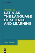 Latin as the Language of Science and Learning