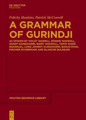 A Grammar of Gurindji