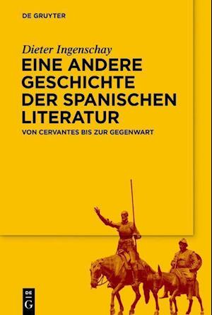 Eine andere Geschichte der spanischen Literatur