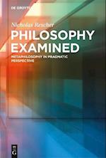 Philosophy Examined