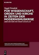 Für Wissenschaft, Orden und Kirche in Zeiten der Modernismuskrise