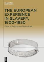 The European Experience in Slavery, 1600-1800