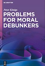 Problems for Moral Debunkers