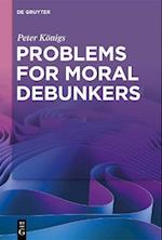 Problems for Moral Debunkers