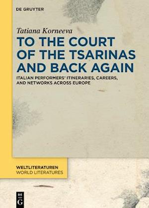 To the Court of the Tsarinas and Back Again