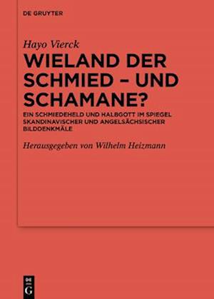 Wieland der Schmied – und Schamane?