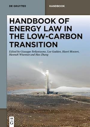 Handbook of Energy Law in the Low-Carbon Transition