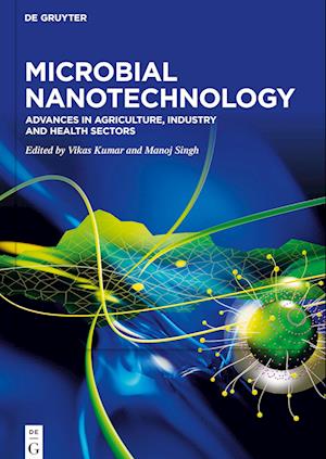 Microbial Nanotechnology