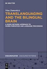 Translanguaging and the Bilingual Brain