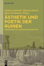 Ästhetik und Poetik der Ruinen