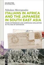 Italians in Africa and the Japanese in South East Asia