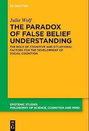 Paradox of False Belief Understanding