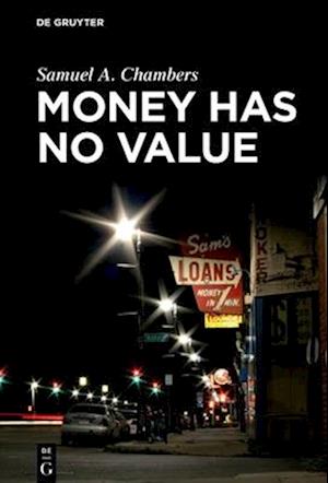Money Has No Value