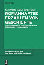 Romanhaftes Erzählen von Geschichte