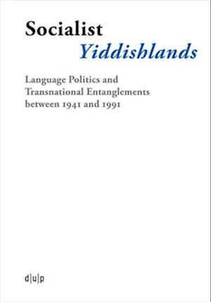 Socialist Yiddishlands