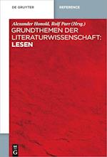 Grundthemen der Literaturwissenschaft: Lesen