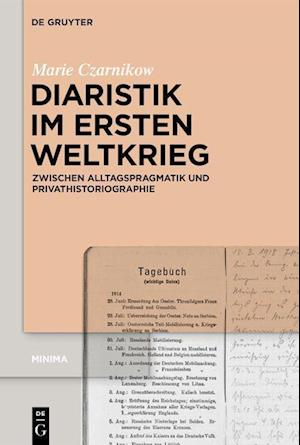 Diaristik im Ersten Weltkrieg