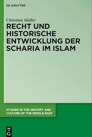 Recht und historische Entwicklung der Scharia im Islam