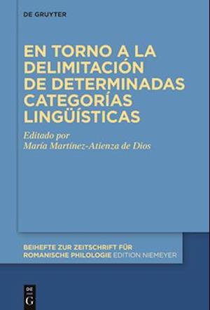 En Torno a la Delimitación de Determinadas Categorías Lingüísticas