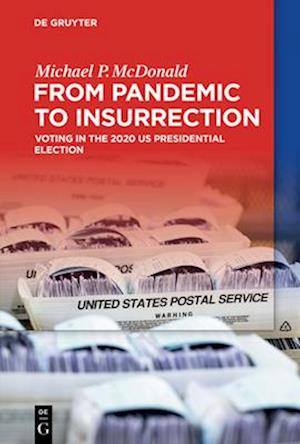 From Pandemic to Insurrection