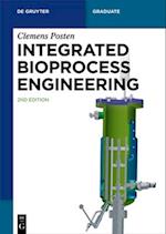 Integrated Bioprocess Engineering