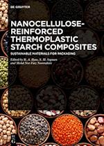 Nanocellulose-Reinforced Thermoplastic Starch Composites