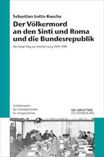 Der Völkermord an den Sinti und Roma und die Bundesrepublik