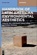 Handbook of Latin American Environmental Aesthetics