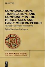 Communication, Translation, and Community in the Middle Ages and Early Modern Period