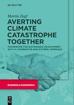 Averting the Climate Catastrophe Together