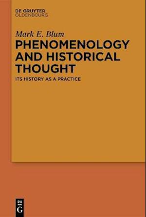 Phenomenology and Historical Thought