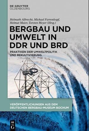 Bergbau und Umwelt in DDR und BRD