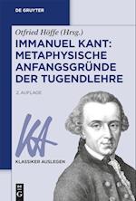 Immanuel Kant: Metaphysische Anfangsgründe der Tugendlehre