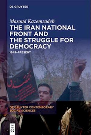 The Iran National Front and the Struggle for Democracy