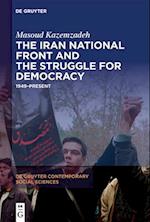 The Iran National Front and the Struggle for Democracy