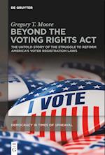 Beyond the Voting Rights ACT