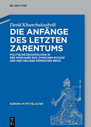 Die Anfänge des letzten Zarentums