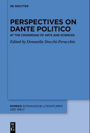 Perspectives on  Dante Politico