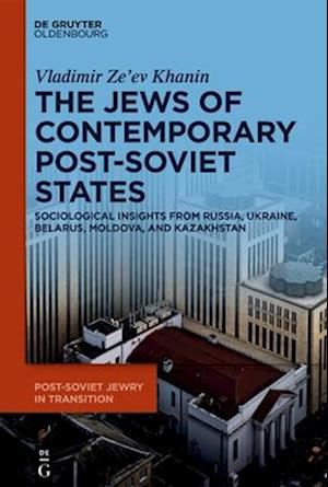 The Jews of Contemporary Post-Soviet States