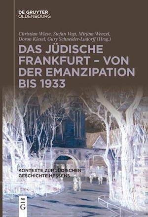 Das jüdische Frankfurt - von der Emanzipation bis 1933