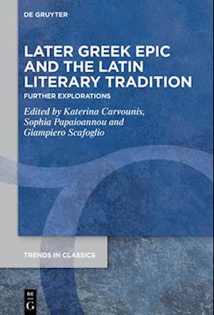 Later Greek Epic and the Latin Literary Tradition