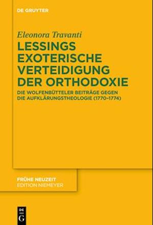 Lessings exoterische Verteidigung der Orthodoxie