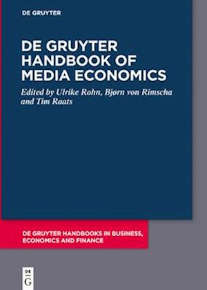 De Gruyter Handbook of Media Economics