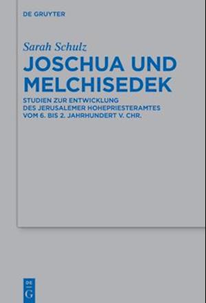 Joschua und Melchisedek